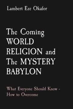 Cover The Coming WORLD RELIGION and The MYSTERY BABYLON (eBook, ePUB)