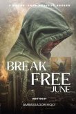 Break-free - Daily Revival Prayers - JUNE - Towards DELIVERANCE (eBook, ePUB)