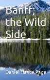 Banff, the Wild Side (eBook, ePUB)