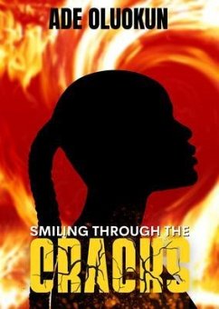 Smiling Through The Cracks (eBook, ePUB) - Oluokun, Ade