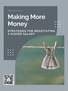 Making More Money (eBook, ePUB) - B. Ellis, Deacon