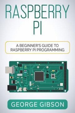 Raspberry Pi (eBook, ePUB) - Gibson, George