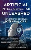 Artificial Intelligence (AI) Unleashed (eBook, ePUB)