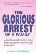 THE GLORIOUS ARREST OF A FAMILY (eBook,... - Bild 1