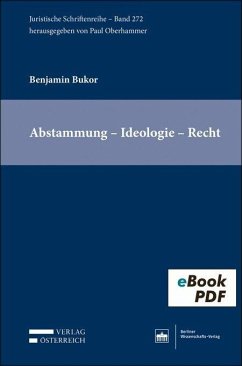 Abstammung - Ideologie - Recht (eBook, PDF) - Bukor, Benjamin