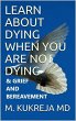 Learn About Dying When You Are Not... - Bild 1