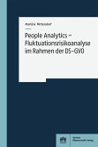 People Analytics - Fluktuationsrisikoanalyse im Rahmen der DS-GVO (eBook, PDF)