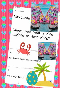 Queen, you need a King.... Kong of Hong Kong? (eBook, ePUB) - Vito, Labita