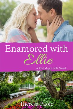 Enamored with Ellie (eBook, ePUB) - Paolo, Theresa