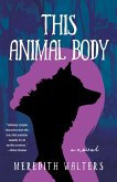 This Animal Body (eBook, ePUB)