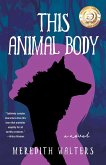 This Animal Body (eBook, ePUB)