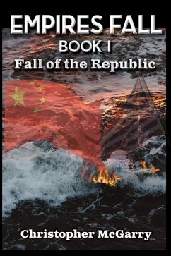 Cover Empires Fall Book I: Fall of the Republic (eBook, ePUB)
