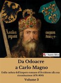 Da Odoacre a Carlo Magno Volume 3 (eBook, ePUB)