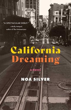 California Dreaming (eBook, ePUB) - Silver, Noa