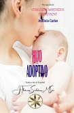 Hijo Adoptivo (Vera Lúcia Marinzeck de Carvalho) (eBook, ePUB)