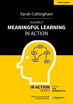 Ausubel's Meaningful Learning in Action (eBook, ePUB) - Cottinghatt, Sarah Ausubel's Meaningful Learning in Action (eBook, ePUB) - Cottinghatt, Sarah