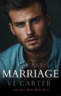 Cover Savage Marriage (Murphy's Mafia Made Men, #2) (eBook, ePUB)