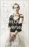 Girl Sandra Met Visitors from Other Universes (Creatively Discovering Evolution of Meaning Nurture and Enrichment, #2) (eBook, ePUB)