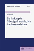 Die Stellung der Gläubiger im russischen Insolvenzverfahren (eBook, PDF)