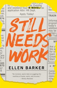 Still Needs Work (eBook, ePUB) - Barker, Ellen