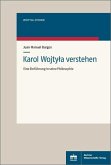 Karol Wojtyla verstehen (eBook, PDF)