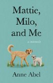 Mattie, Milo, and Me (eBook, ePUB)