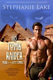 His Tomb Raider (Magic of the Lost Temple Book 1) (eBook, ePUB)