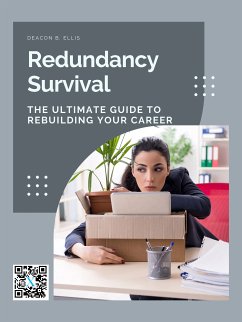 Redundancy Survival (eBook, ePUB) - B. Ellis, Deacon