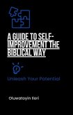 A Guide to Self-Improvement the biblical way (eBook, ePUB)