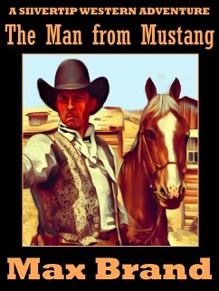 The Man from Mustang (eBook, ePUB) - Brand, Max