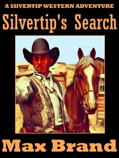 Silvertip's Search (eBook, ePUB) - Brand, Max