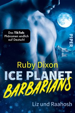 Liz und Raahosh / Ice Planet Barbarians Bd.2 (Mängelexemplar) - Dixon, Ruby