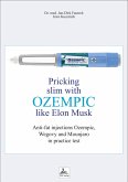 Pricking slim with Ozempic like Elon Musk (eBook, ePUB)