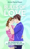 Verlieb dich nie in deinen Fake-Boyfriend / Rules of Love Bd.5 (eBook, ePUB)