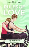 Vertrau nie dem Bad Boy / Rules of Love Bd.4 (eBook, ePUB)