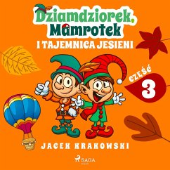 Dziamdziorek, Mamrotek i tajemnica jesieni (MP3-Download) - Krakowski, Jacek