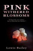 Pink Withered Blossoms (eBook, ePUB)