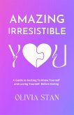 Amazing Irresistible You (eBook, ePUB)