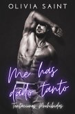 Me Has Dado Tanto (eBook, ePUB)