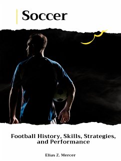 Soccer (eBook, ePUB) - Z. Mercer, Elias