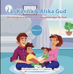 Lär Känna & Älska Gud (eBook, ePUB) - Seeker, The Sincere