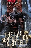 The Last Benediction in Steel (The Serpent Knight Saga, #2) (eBook, ePUB)