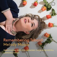 Remembering Tebaldi - Moore/Foster/Transylvania State Philharmonic Orch.