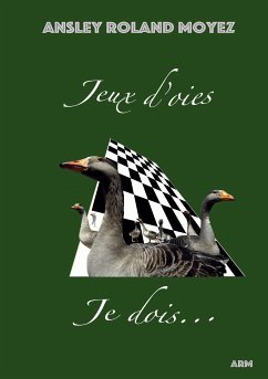 Jeux d'oies Je dois... (eBook, ePUB)