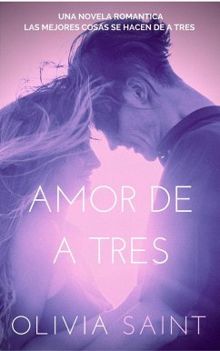 Cover Amor de a Tres: Novela Romantica (eBook, ePUB)