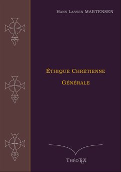 Éthique Chrétienne Générale (eBook, ePUB) - Martensen, Hans Lassen