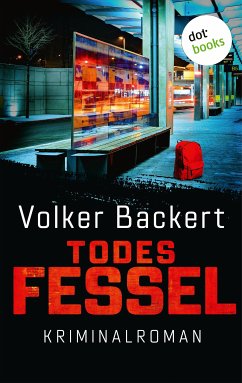 Todesfessel (eBook, ePUB) - Backert, Volker
