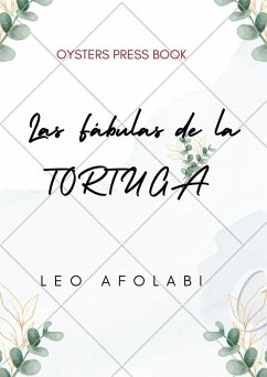 Las Fábulas de la TORTUGA (eBook, ePUB) - Afolabi, Leo