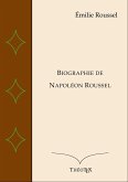 Biographie de Napoléon Roussel (eBook, ePUB)