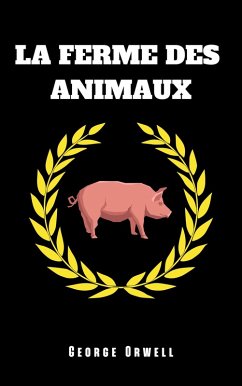 La ferme des animaux (eBook, ePUB)